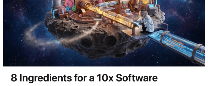 8 Ingredients for a 10x Software Company
